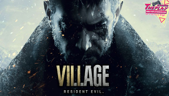 Resident Evil Village กับเรื่องราวความลับที่ซ่อนอยู่ในเกม สำหรับคนที่ยังไม่ เคยเล่นเกม Resident Evil Village นี้มาก่อนก็แนะนำ