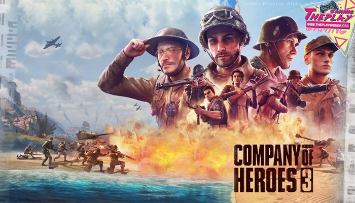 Company of Heroes 3 สุดยอดเกมแนว RTS แห่งปี คงรู้จักกันเป็นอย่างดีอยู่แล้ว สำหรับแฟนเกมแนว RTS อย่างเกม Company of Heroes